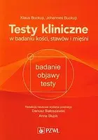 Okładka: Testy kliniczne w badaniu kości, stawów i mięśni