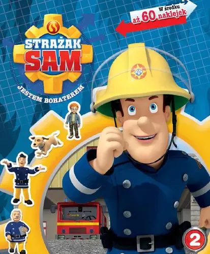 Okładka: Strażak Sam. Jestem bohaterem