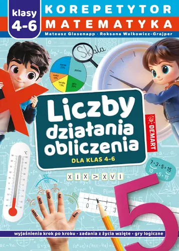 Okładka: Korepetytor. Matematyka. Klasy 4-6. Liczby. Działania. Obliczenia