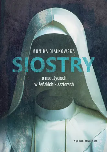 Okładka: Siostry O nadużyciach w żeńskich klasztorach
