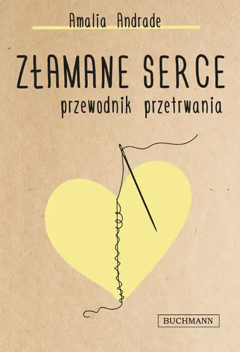Okładka: Złamane serce. Przewodnik przetrwania