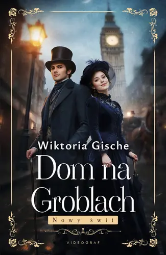 Okładka: Dom na Groblach. Nowy Świt