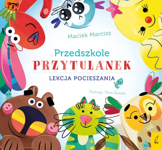 Okładka: Przedszkole przytulanek. Lekcja pocieszania