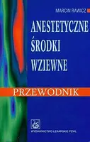 Okładka: Anestetyczne środki wziewne
