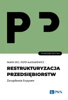 Okładka: Restrukturyzacja przedsiębiorstw. Zarządzanie kryzysem
