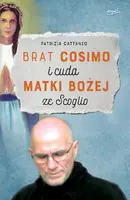 Okładka: Brat Cosimo i cuda Matki Bożej ze Scoglio