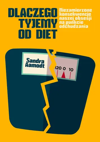 Okładka: Dlaczego tyjemy od diet