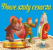 Okładka: Nowe szaty cesarza. Klasyka światowa