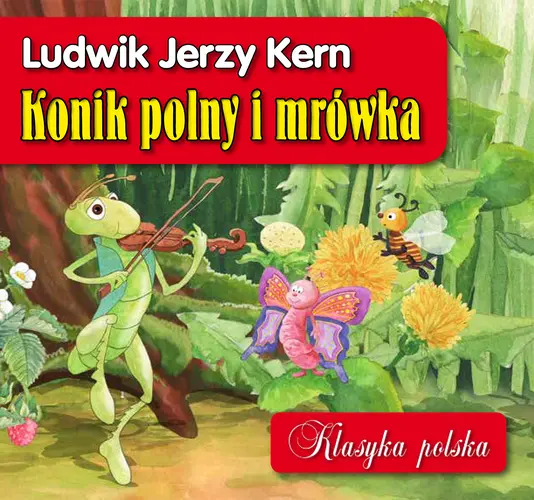 Okładka: Konik polny i mrówka.Klasyka polska