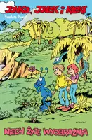 Okładka: Jonka, Jonek i Kleks. Niech żyje wyobraźnia, tom 1