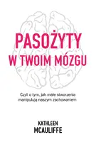 Okładka: Pasożyty w twoim mózgu