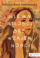 Okładka: Nie ma miłości bez wzajemności
