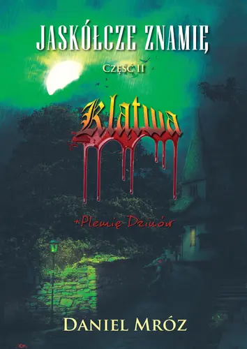 Okładka: Jaskółcze znamię. Część 2: Klątwa