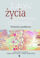 Okładka: Jakość życia człowieka współczesnego