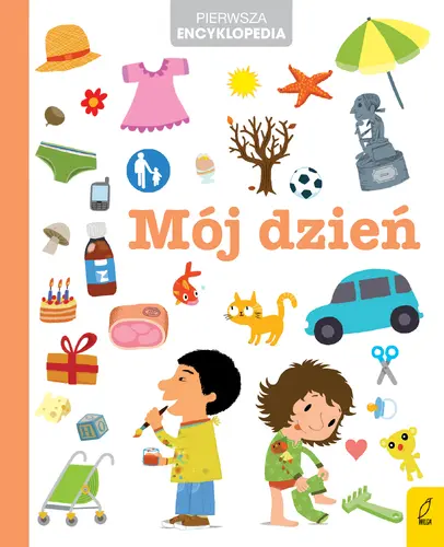 Okładka: Pierwsza encyklopedia. Mój dzień