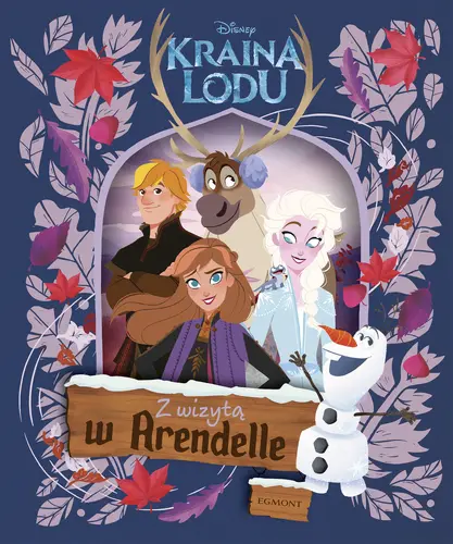 Okładka: Kraina Lodu. Z wizytą w Arendelle