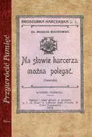 Okładka: Na słowie harcerza można polegać