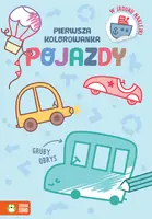 Okładka: Pierwsza kolorowanka.Gruby obrys. Pojazdy