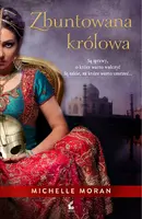 Okładka: Zbuntowana królowa