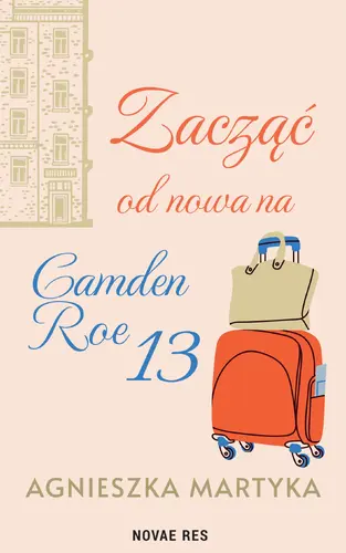 Okładka: Zacząć od nowa na Camden Roe 13