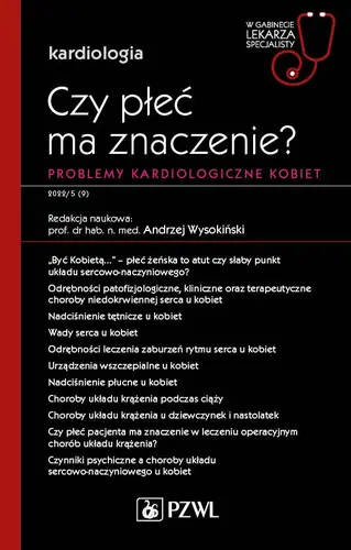 Okładka: Czy płeć ma znaczenie? Problemy kardiologiczne kobiet