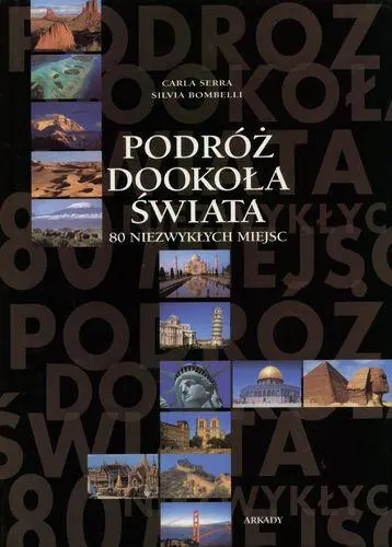 Okładka: Podróż dookoła świata. 80 najpiękniejszych miejsc