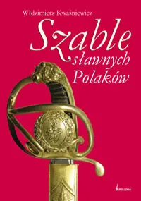 Okładka: Szable sławnych Polaków