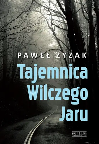 Okładka: Tajemnica Wilczego Jaru nowe wyd.