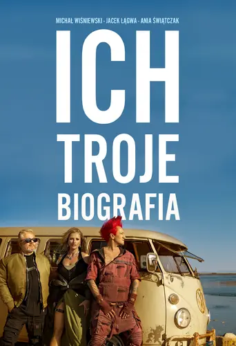 Okładka: Ich Troje. Biografia