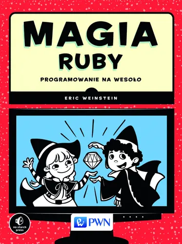 Okładka: Magia Ruby. Programowanie na wesoło