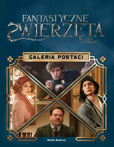 Okładka: Fantastyczne zwierzęta. Galeria postaci
