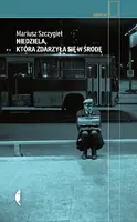 Okładka: Niedziela, która zdarzyła się w środę