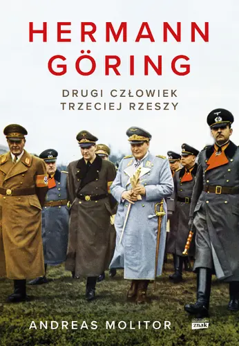 Okładka: Hermann Göring. Drugi człowiek Trzeciej Rzeszy