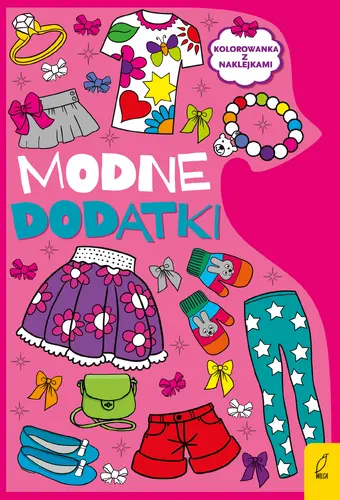 Okładka: Kolorowanki. Modne dodatki