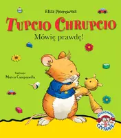 Okładka: Tupcio Chrupcio. Mówię prawdę!