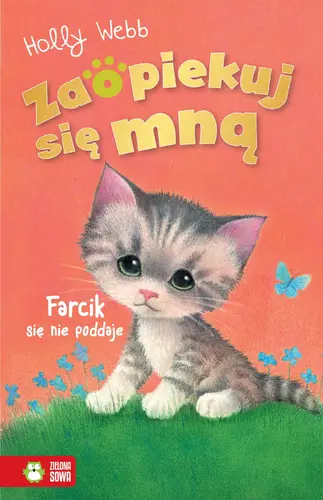 Okładka: Zaopiekuj się mną. Farcik się nie poddaje
