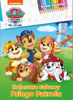 Okładka: Psi Patrol. Dodaj kolorów 10. Kolorowe zabawy Psiego Patrolu