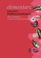 Okładka: Elementarz Haliny Poświatowskiej dla szczęśliwych i nieszczęśliwych kochanków