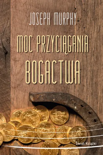 Okładka: Moc przyciągania bogactwa