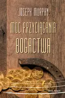 Okładka: Moc przyciągania bogactwa