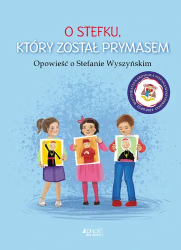 Okładka: O Stefku, który został prymasem.