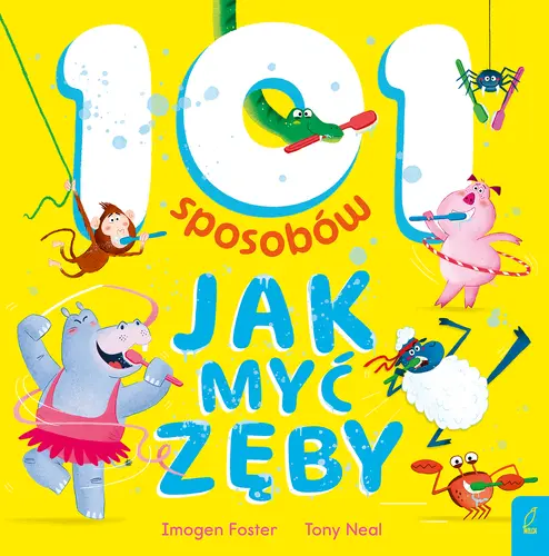Okładka: 101 sposobów jak myć zęby