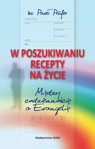Okładka: W poszukiwaniu recepty na życie