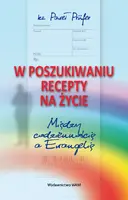 Okładka: W poszukiwaniu recepty na życie