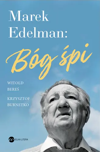 Okładka: Marek Edelman: Bóg śpi