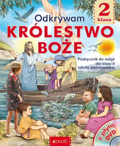 Okładka: Podręcznik do religii dla kl. 2 SP pt. Odkrywam królestwo Boże