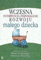 Okładka: Wczesna interwencja i wspomaganie rozwoju małego dziecka