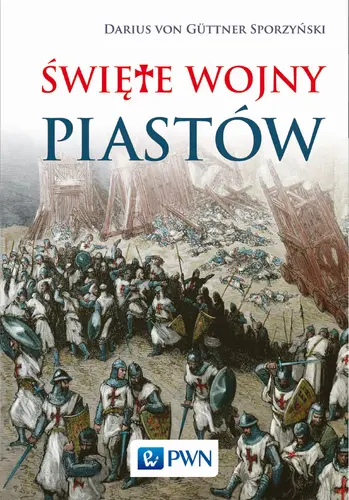 Okładka: Święte wojny Piastów