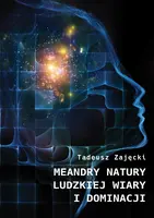 Okładka: Meandry natury ludzkiej, wiary i dominacji