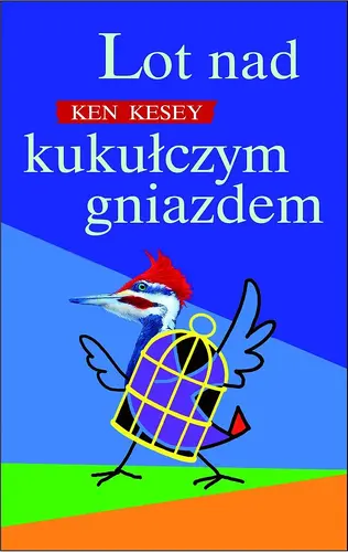 Okładka: Lot nad kukułczym gniazdem